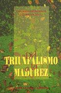 Del Triunfalismo A La Madurez (Rústica) [Libro]
