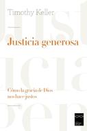 Justicia Generosa (Rústica) [Libro]