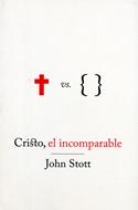 Cristo El Incomparable (Rústica) [Libro]