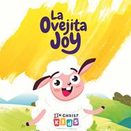 La Ovejita Joy (Rústica) [Libro para Niños]