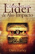 Cómo Ser Un Líder De Alto Impacto (Rústica) [Libro de Bolsillo]