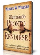 Demasiado Pronto Para Rendirse (Rústica) [Libro]
