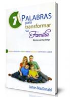7 Palabras Para Transformar Su Familia (Rústica) [Libro]