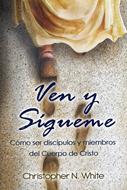 Ven y Sígueme (Rústica) [Libro]