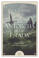 La Antorcha y la Espada (Rústica) [Libro]