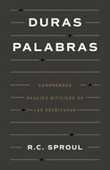 Duras Palabras (Rústica) [Libro]