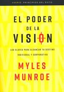 El Poder de la Visión (Rústica) [Libro]