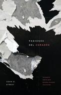 Pasiones del Corazón (Rústica) [Libro]