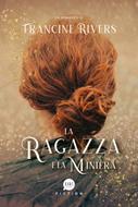 La ragazza e la miniera (Copertina rigida)