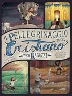 Il pellegrinaggio del cristiano per ragazzi (Brossura)