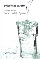 Vivere nella pienezza dello Spirito (Brossura)