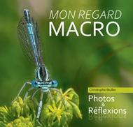 Mon regard macro
