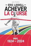 Eric Liddell : Achever la course