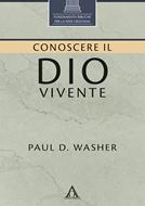 Conoscere il Dio vivente (Brossura)