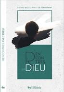Rencontres avec Dieu