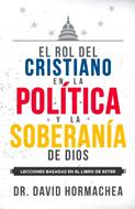 El Rol del Cristiano en la Política y la Soberanía de Dios (Pasta Dura)