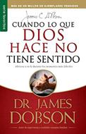 Cuando lo que Dios Hace no Tiene Sentido (Rústica) [Libro Bolsillo]