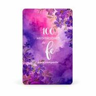 100 Meditaciones De Fe Para Compartir (Tapa dura) [Libro]