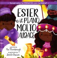 Ester e il piano molto audace (Spillato)