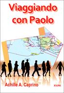 Viaggiando con Paolo (Brossura)