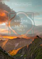 Il Sermone sul monte Volume 2 (Brossura)