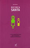Ricerca santa (Brossura)