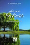 La vera felicità (Brossura)