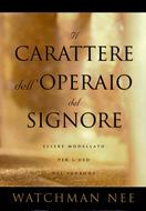 Il carattere dell'operaio del Signore (Brossura)