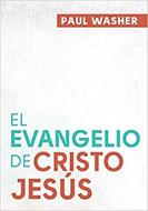 El Evangelio de Cristo Jesús (Rústica) [Libro]