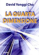 La quarta dimensione (Brossura)