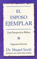 El Esposo Ejemplar (Rústica) [Libro]