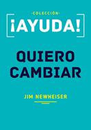 ¡Ayuda! Quiero Cambiar (Rústica) [Mini Libro]