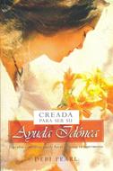 Creada Para Ser su Ayuda Idónea (Rústica) [Libro]