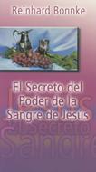 El Secreto del Poder de la Sangre de Jesús (Rústica)