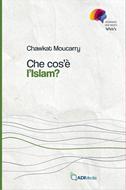 Che cos'è l'Islam? (Brossura)