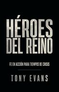 Héroes del Reino (Rústica) [Libro]