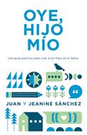 Oye, Hijo Mío (Rústica) [Libro]
