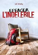 Effacer l'indélébile