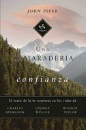 Una Camaradería de Confianza (Rústica) [Libro]