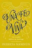 Una Fe Viva (Rústica) [Libro]