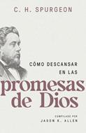 Cómo Descansar en las Promesas de Dios (Rústica)