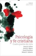 Psicología y fe cristiana (Rústica) [Libro]