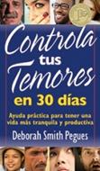 Controla tus Temores en 30 Días (Rústica) [Libro Bolsillo]