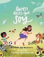 Quien Dices Que Soy (Tapa Dura)