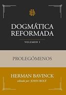 Dogmática Reformada Volumen 1 (Rústica)