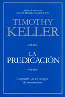 La Predicación (Rústica) [Libro]