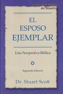 El Esposo Ejemplar (Rústica) [Libro]
