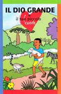 Il Dio grande e il tuo piccolo cuore (Spillato)