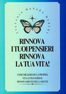 Rinnova i tuoi pensieri, rinnova la tua vita (Spillato)