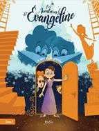 Les aventures d'évangéline